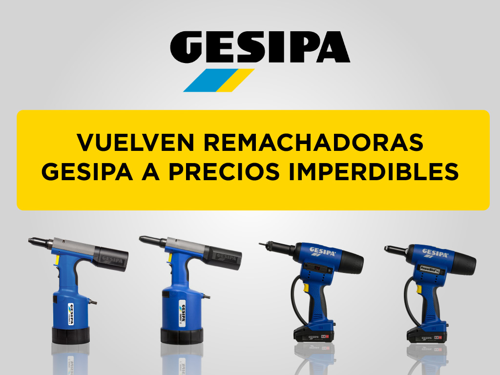 Vuelven Remachadoras GESIPA a precios imperdibles 